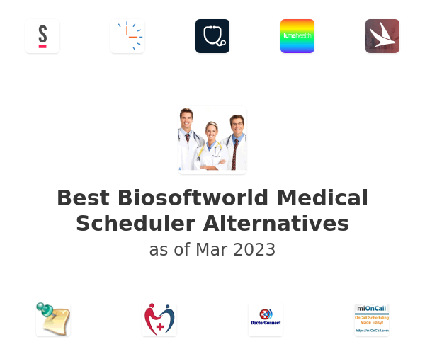 Best Biosoftworld Medical Scheduler Alternatives