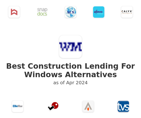 Best Construction Lending For Windows Alternatives