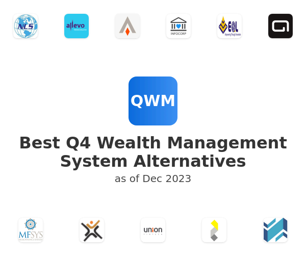 Best Q4 Wealth Management System Alternatives