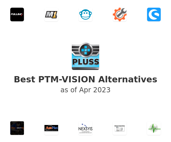Best PTM-VISION Alternatives