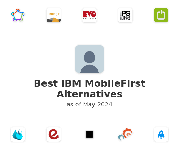 Best IBM MobileFirst Alternatives