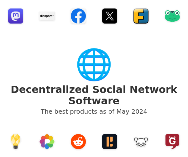 The best Decentralized Social Network products