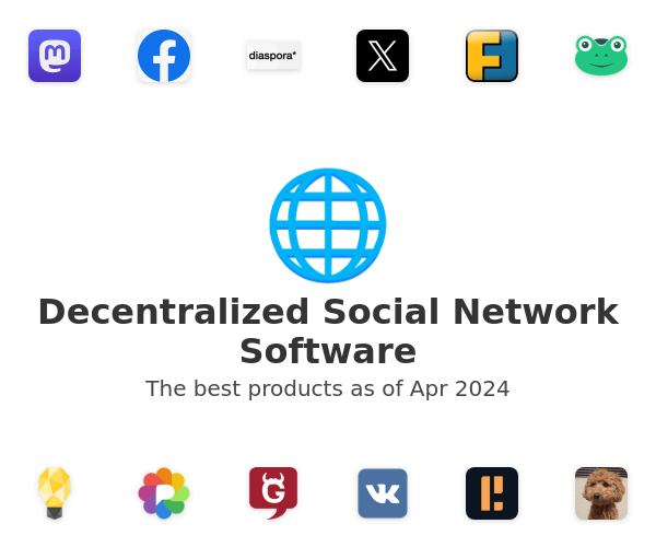 The best Decentralized Social Network products