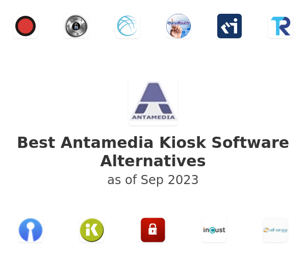 Best Antamedia Kiosk Software Alternatives