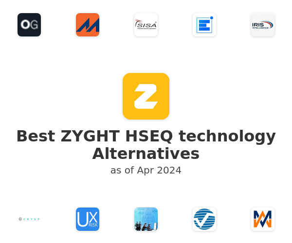 Best ZYGHT HSEQ technology Alternatives