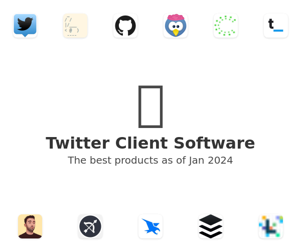 The best Twitter Client products