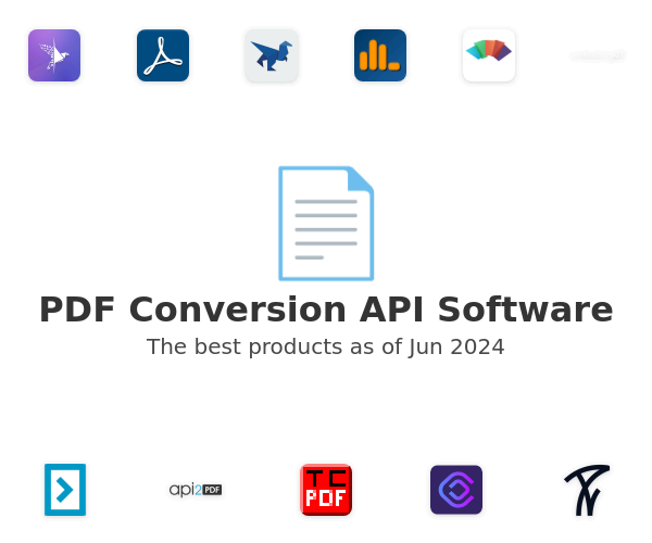 The best PDF Conversion API products