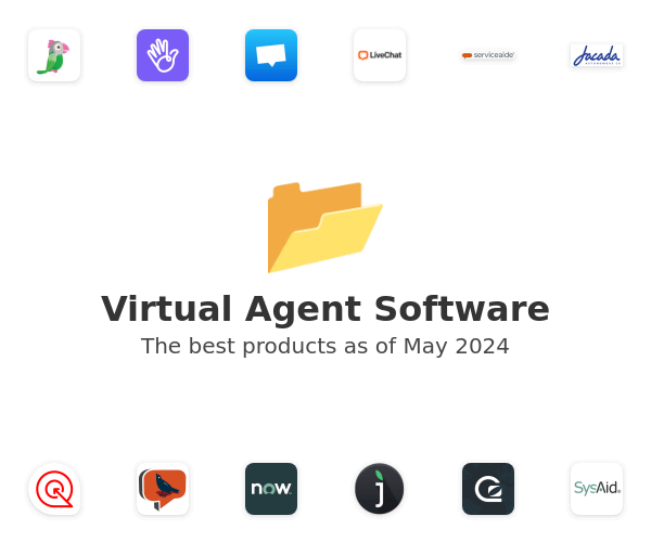 The best Virtual Agent products
