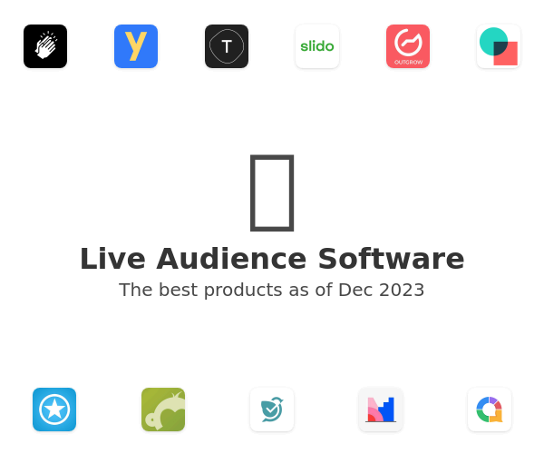 The best Live Audience products