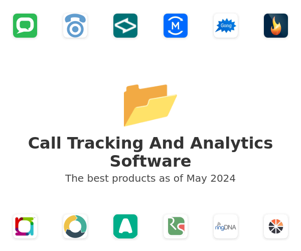 The best Call Tracking And Analytics products