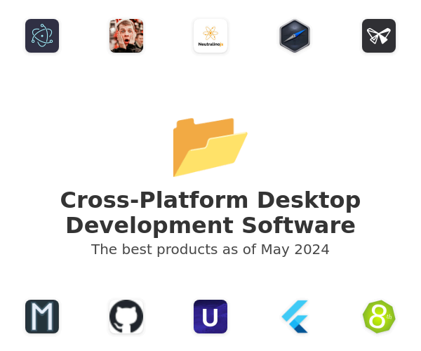 The best Cross-Platform Desktop Development products
