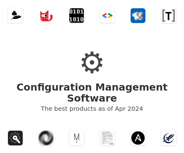 The best Configuration Management products