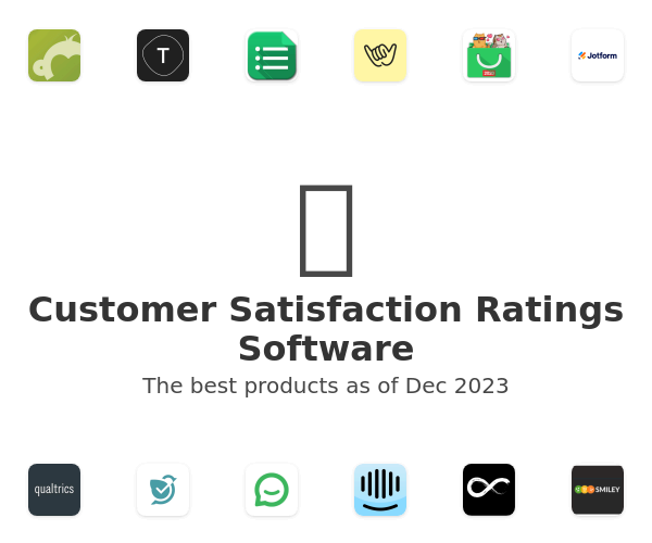 The best Customer Satisfaction Ratings products