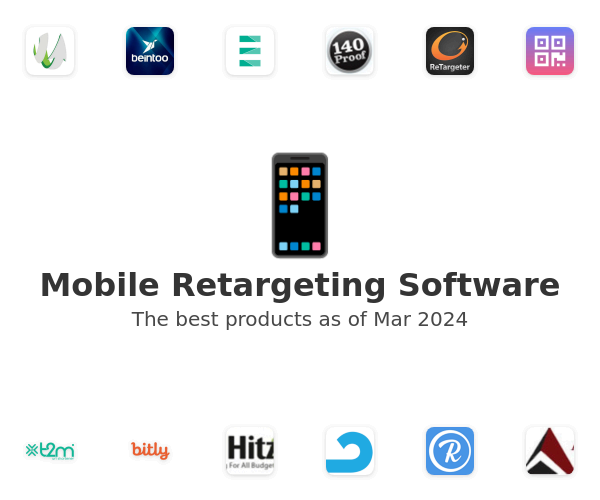 The best Mobile Retargeting products