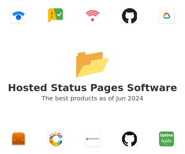 The best Hosted Status Pages products