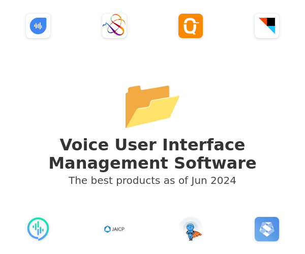 The best Voice User Interface Management products