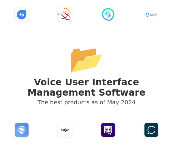 The best Voice User Interface Management products