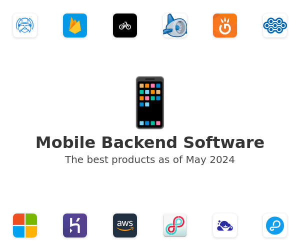 The best Mobile Backend products