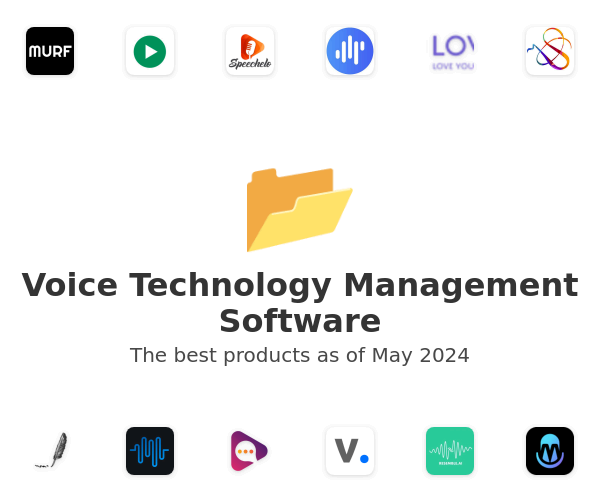 The best Voice Technology Management products