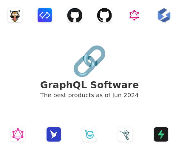 The best GraphQL products