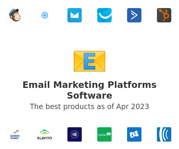The best Email Marketing Platforms products