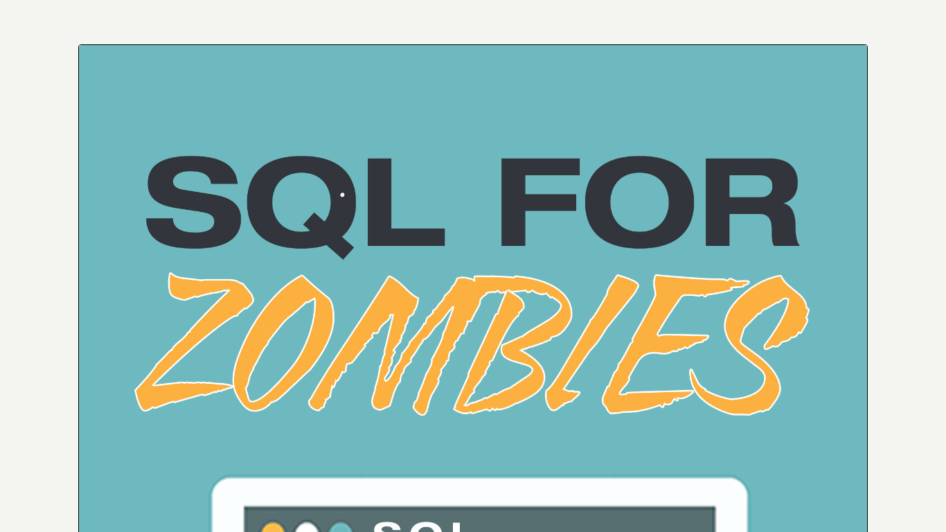 SQL FOR ZOMBIES Landing page