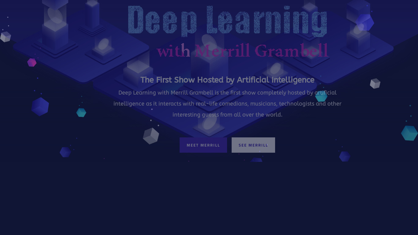 Deep Learning with Merrill Grambell Landing page