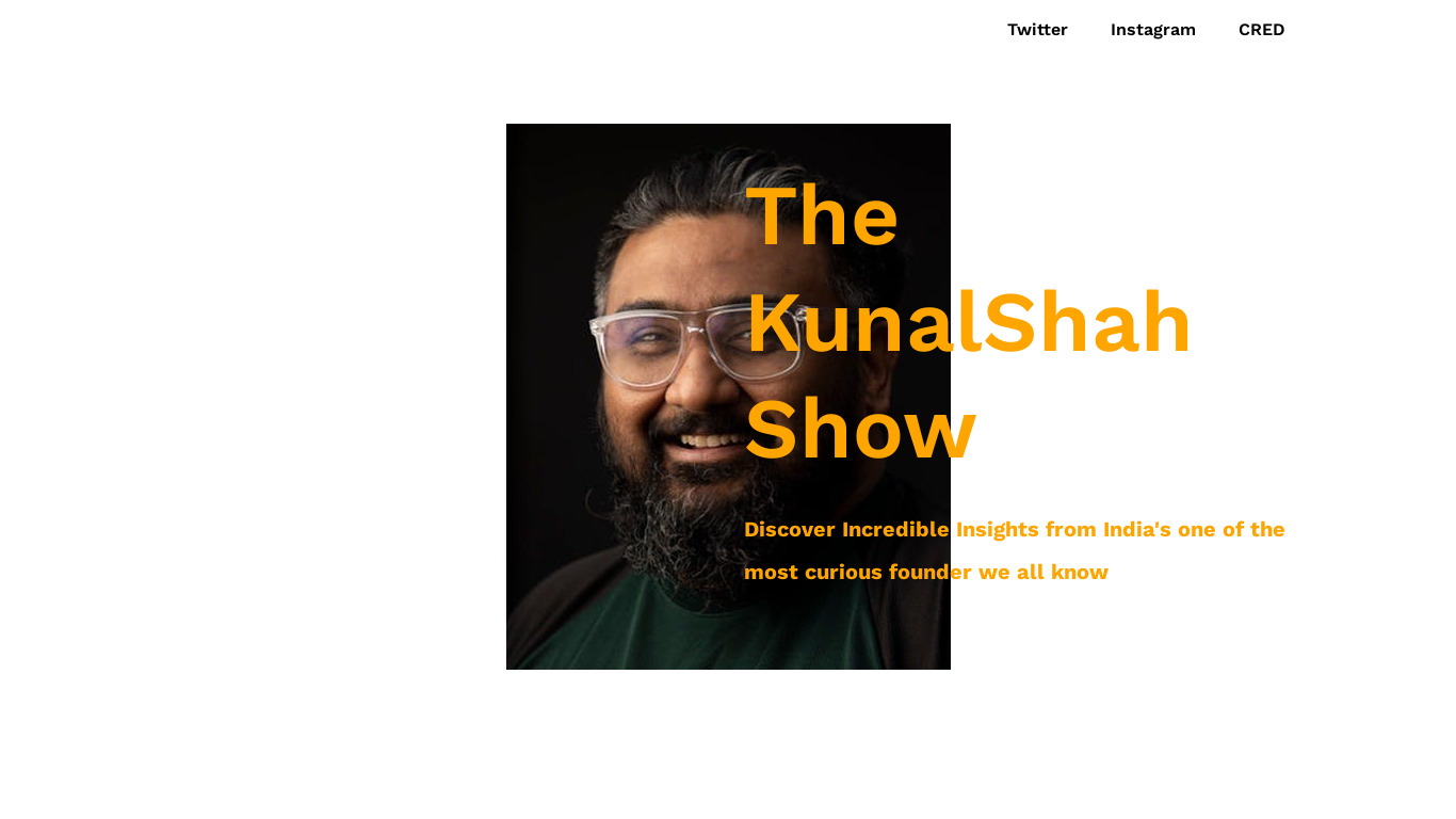 The KunalShah Show Landing page