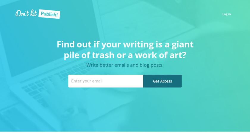 Don't Hit Publish Landing Page