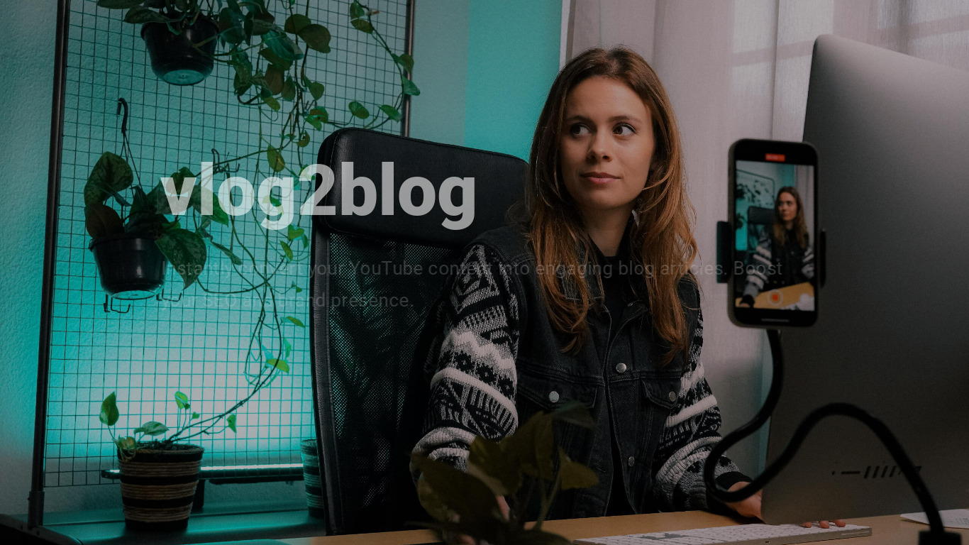 vlog2blog Landing page