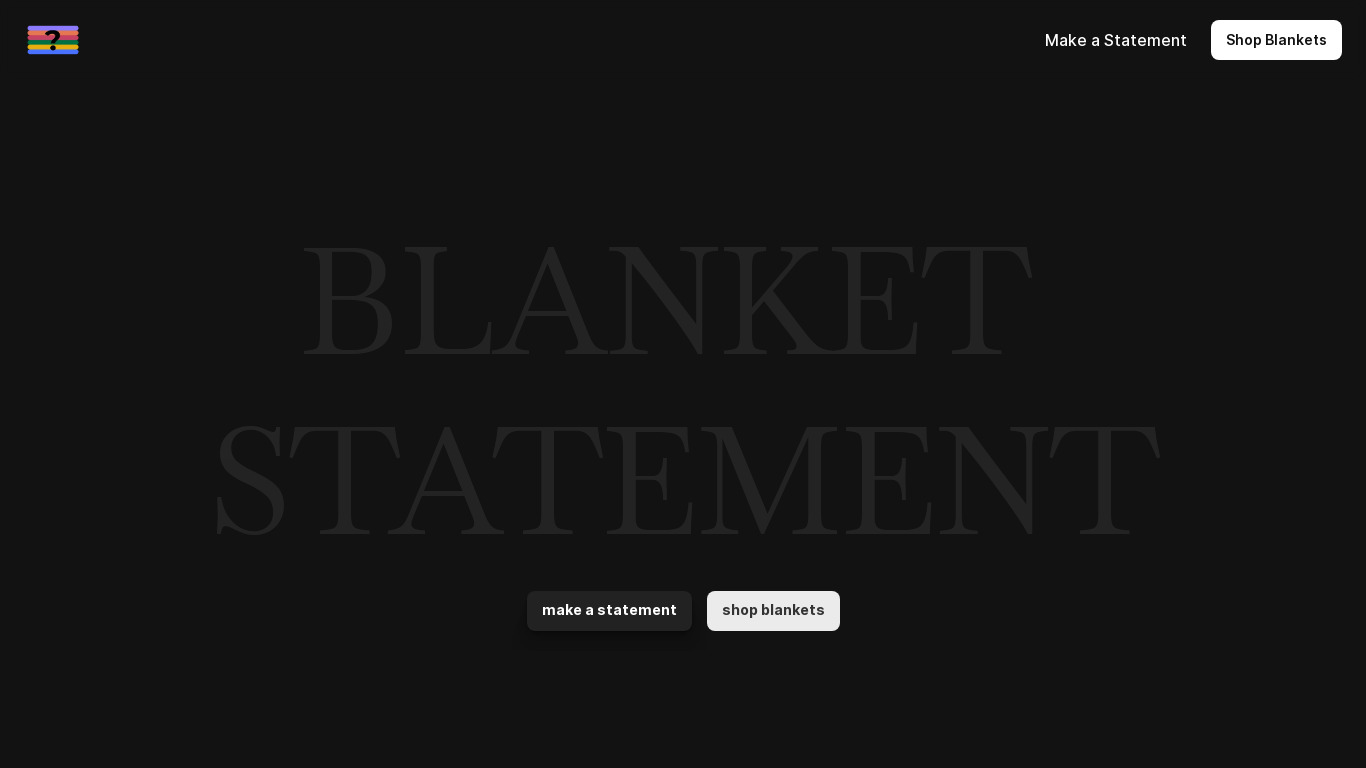 Blanket Statement Landing page