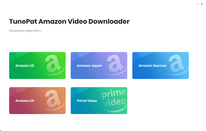 TunePat Amazon Video Downloader TunePat offers multiple portals of Amazon video on the primary interface