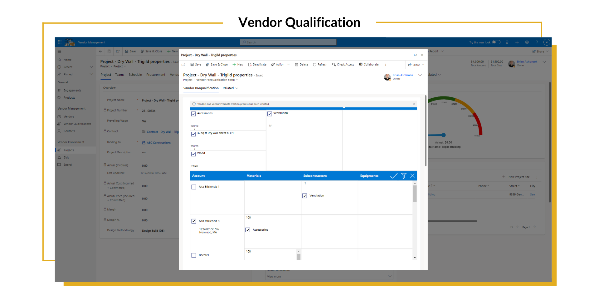 BUILDFitters BUILDFitters easy vendor management capabilities help users quickly select vendors, create purchase orders, and send requests for proposals (RFPs) through an automated workflow within the app. 