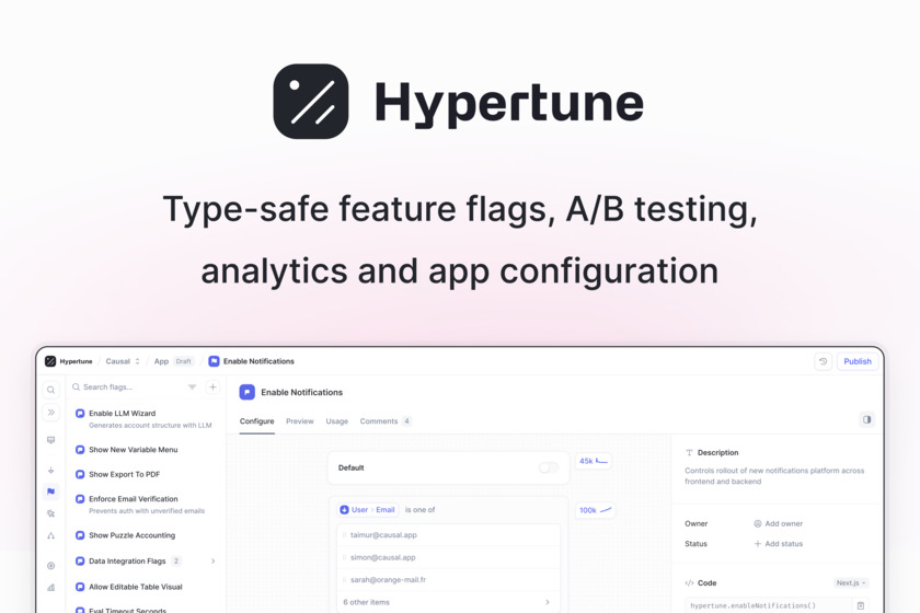 Hypertune Hypertune is the most flexible platform for feature flags, A/B testing, analytics and app configuration. Built with full end-to-end type-safety, Git-style version control and local, synchronous, in-memory flag evaluation.