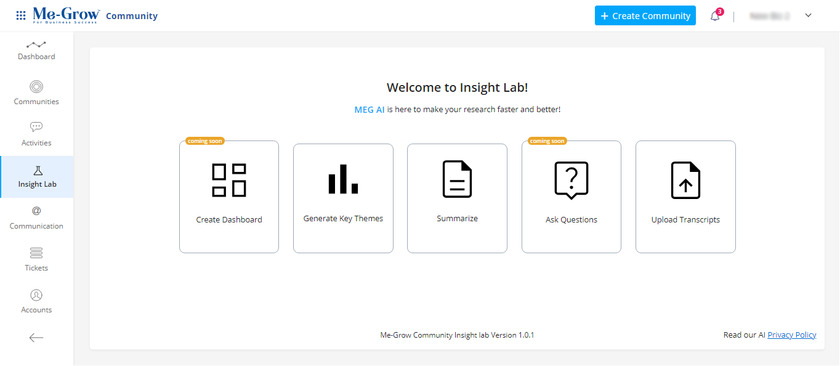 Me-Grow Enterprise Insights Lab: Explore the features of the Community Insight Lab, including creating dashboards, generating key themes, summarizing, asking questions, and uploading transcripts. 