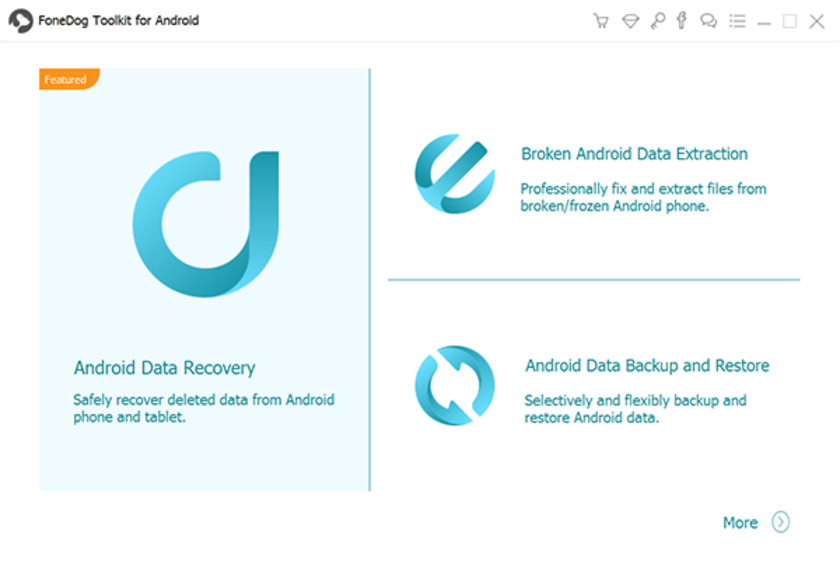 FoneDog Android Data Backup & Restore fonedog main