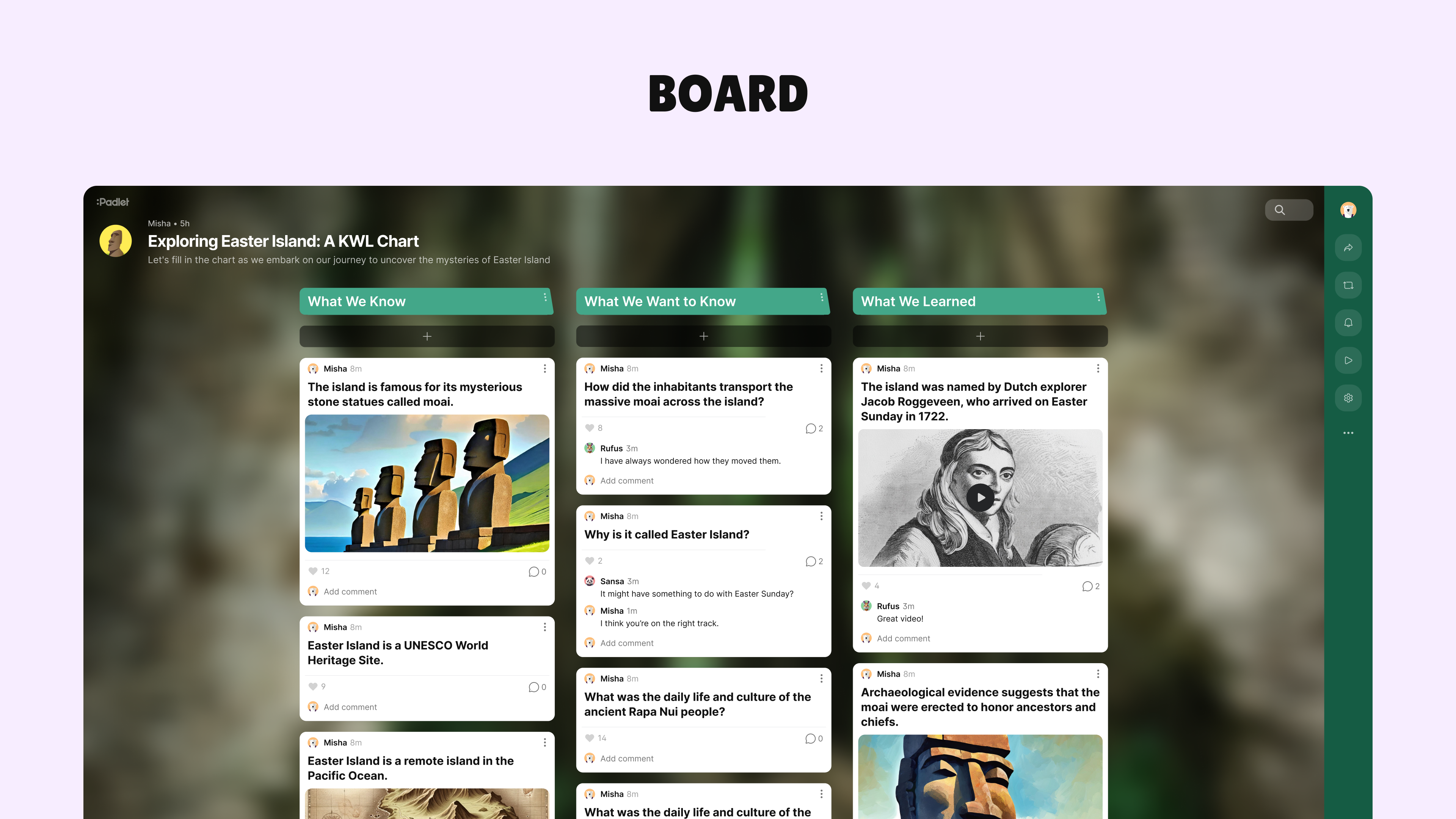 Padlet We have boards to collect, organize, and share thoughts.
