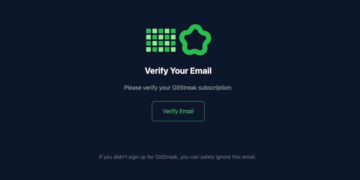 GitStreak Enter Github username, verify your email, we'll remind you