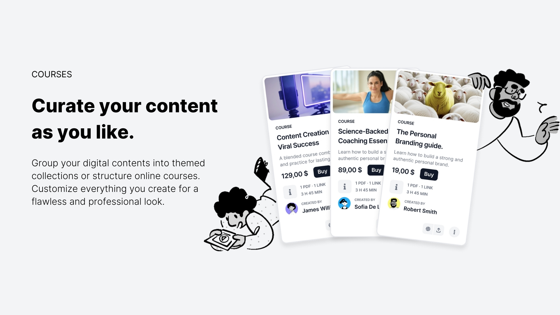 Taylora Curate your content as you like.