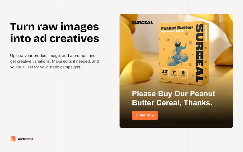 ChromaticLabs.co Turn raw images into Ad creatives