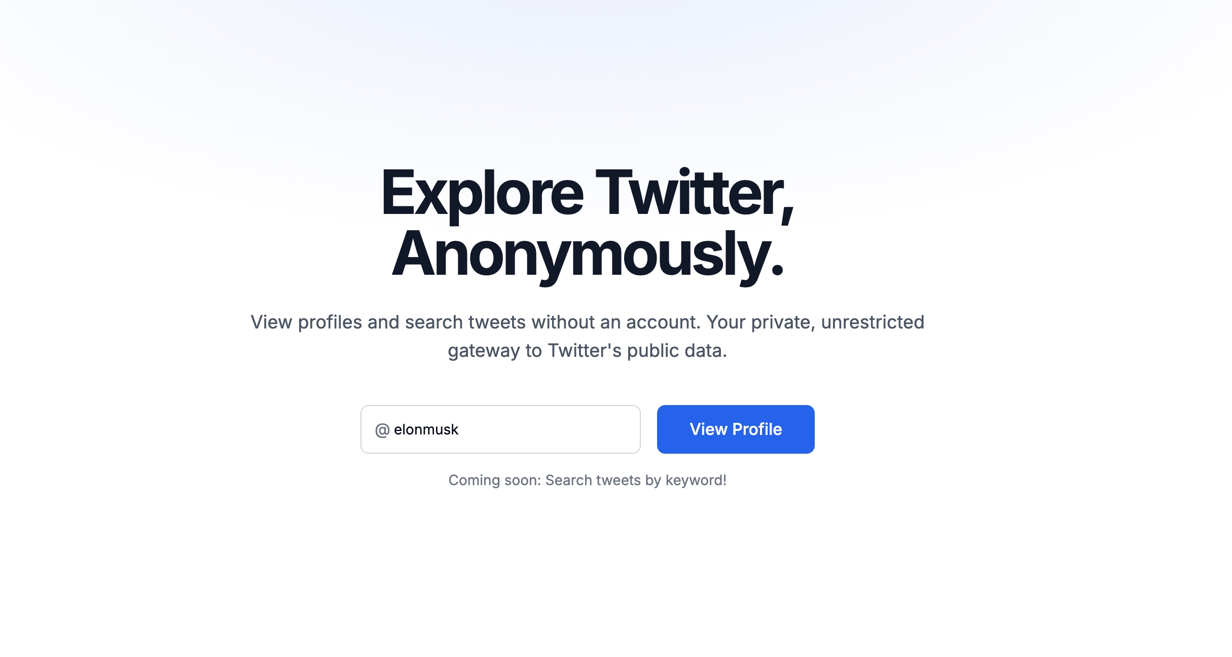 TwitterViewer.io Explore Twitter, Anonymously.
