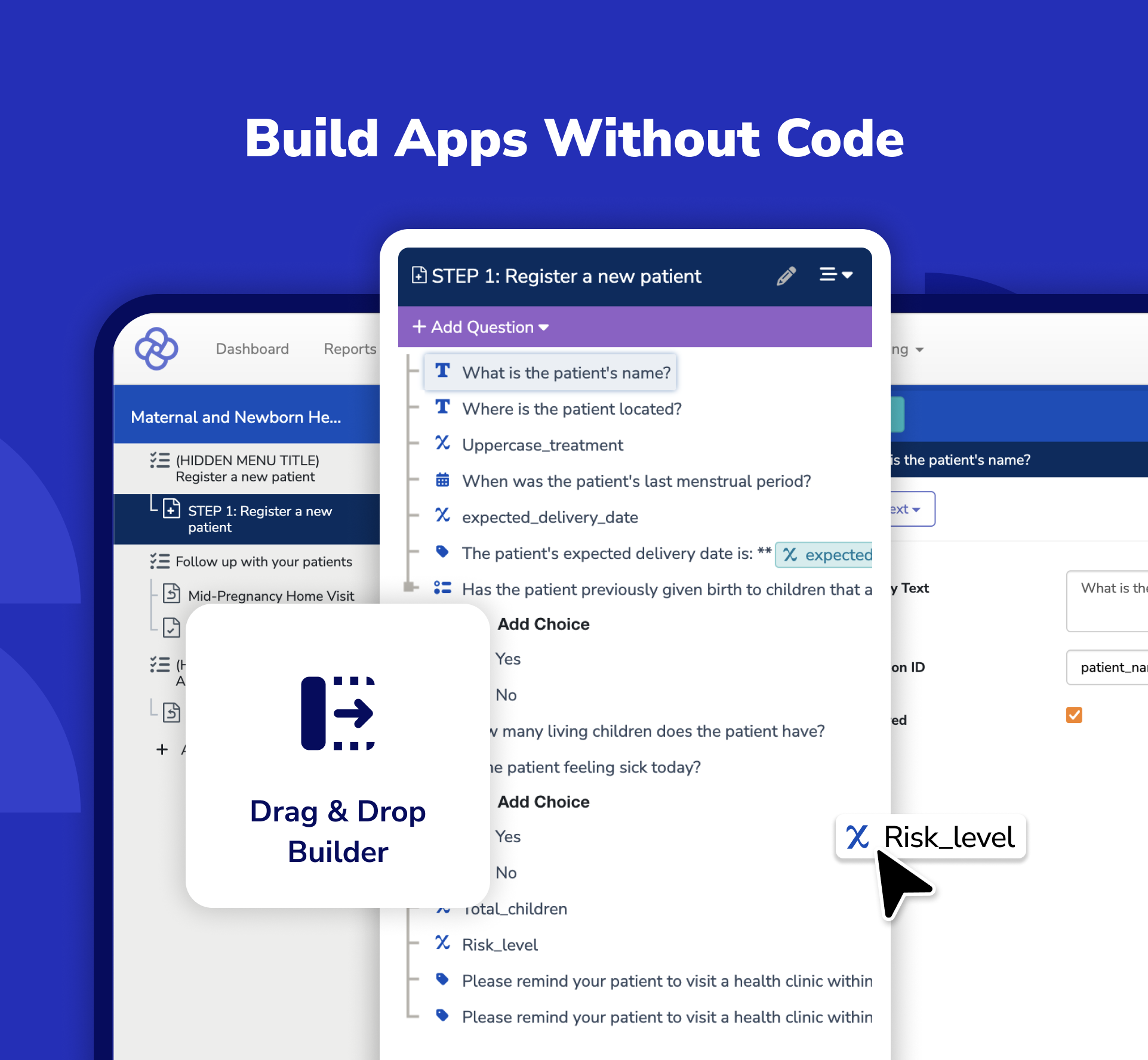 CommCare CommCare has a user-friendly drag-and-drop no-code application building interface