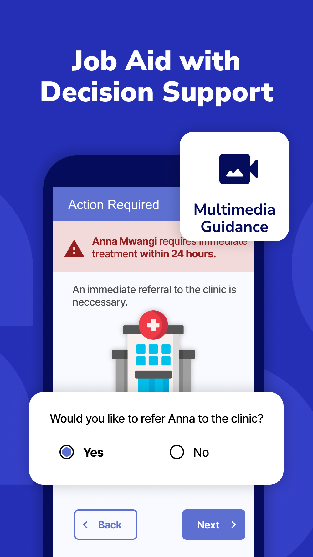 CommCare Decision support with multimedia guidance and referrals