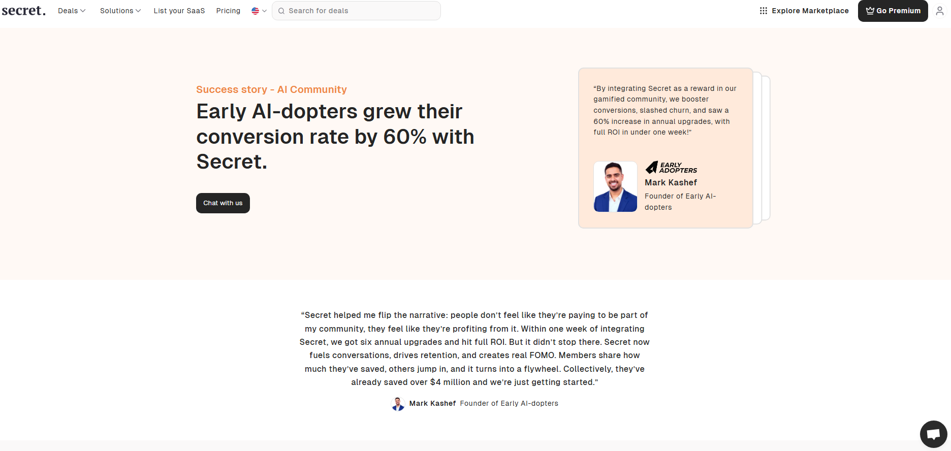 Join Secret Read the success stories of our users and become part of a worlwide, growing community