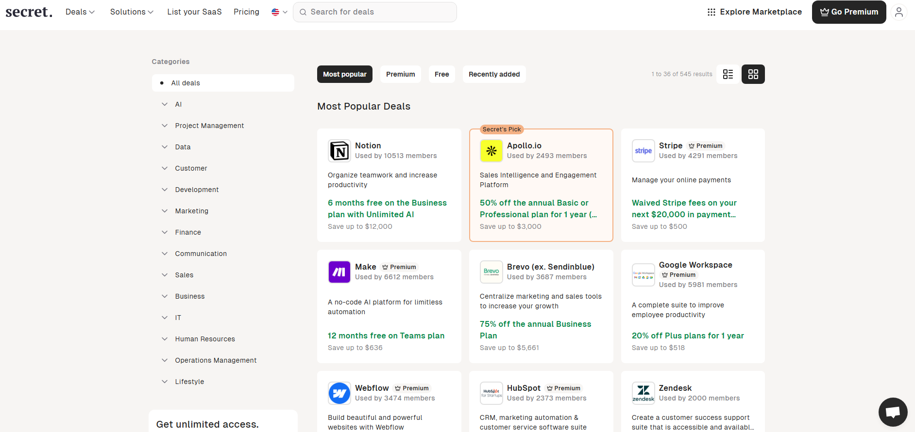 Join Secret Explore our marketplace full of deals to help you get started and save on the best tools, from AI and Project Management to HR and Finance!