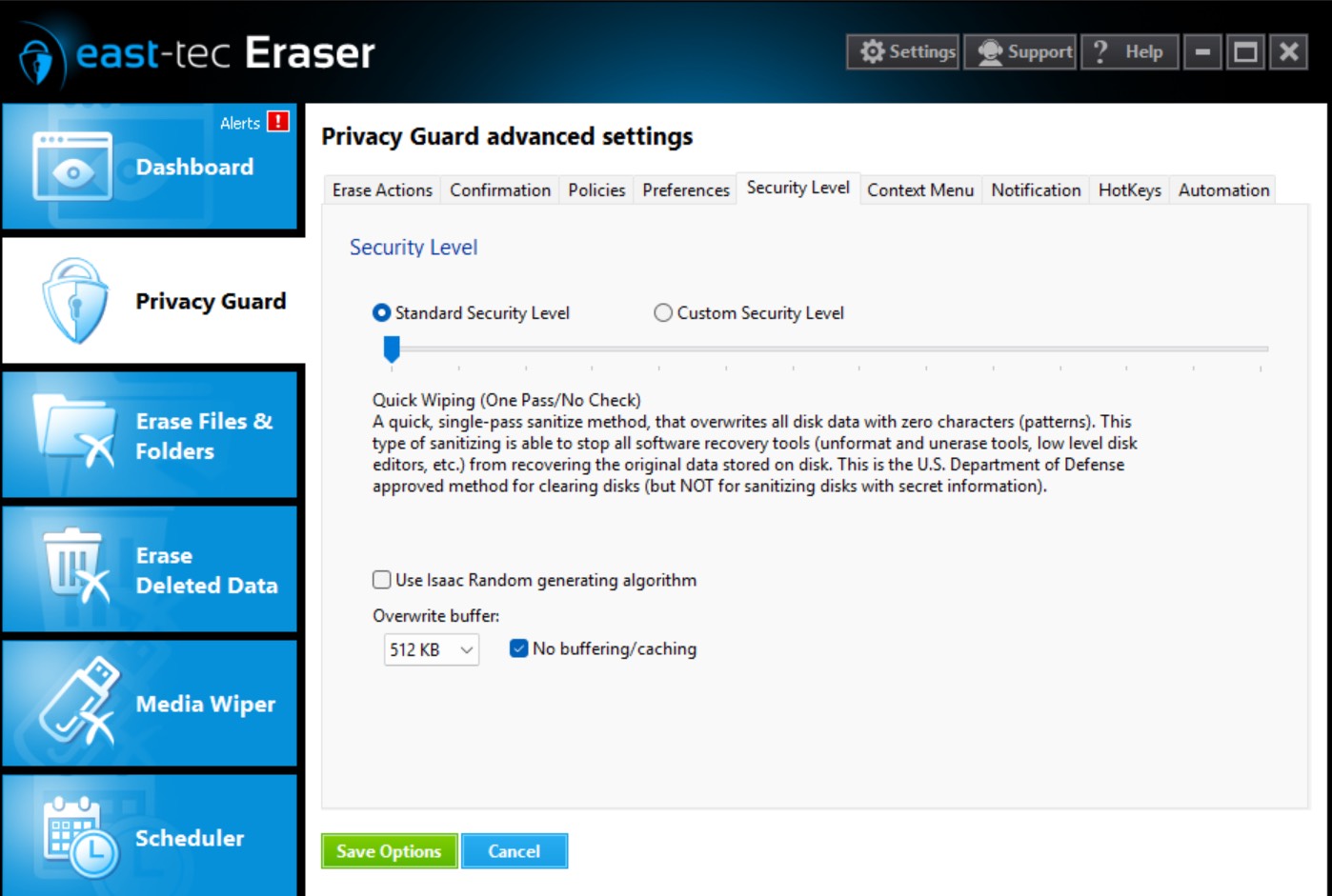 east-tec Eraser Security level