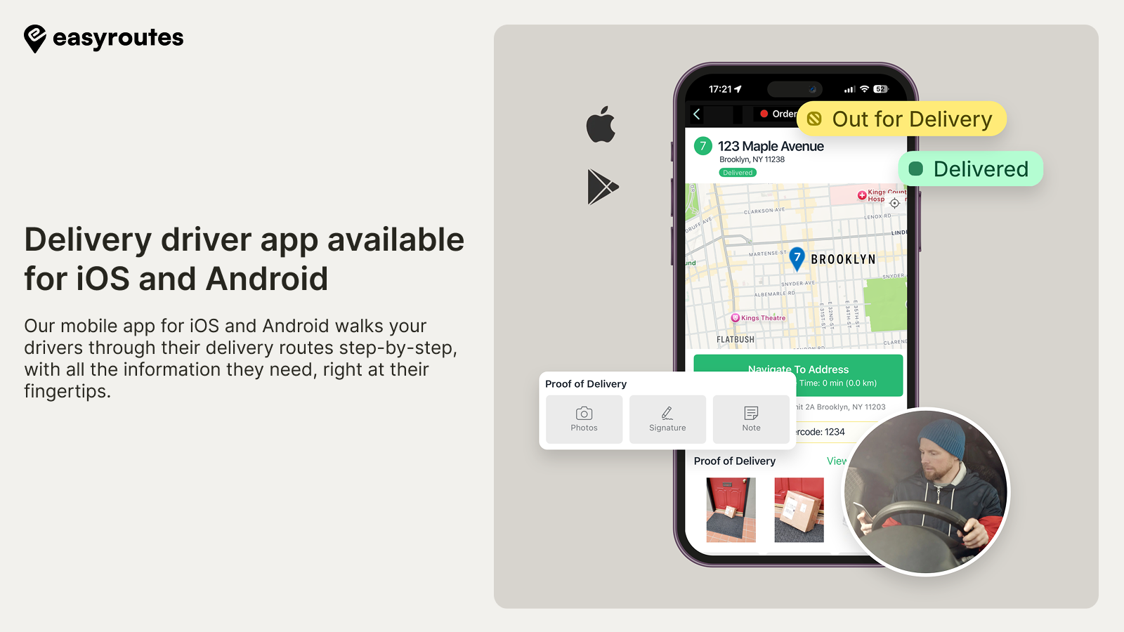 EasyRoutes Our mobile app for iOS and Android walks your drivers through their delivery routes step-by-step, with all the information they need, right at their fingertips.