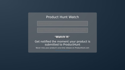 Product Hunt Watch image