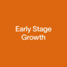 Early Stage Growth