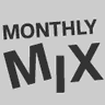 Monthly Mix